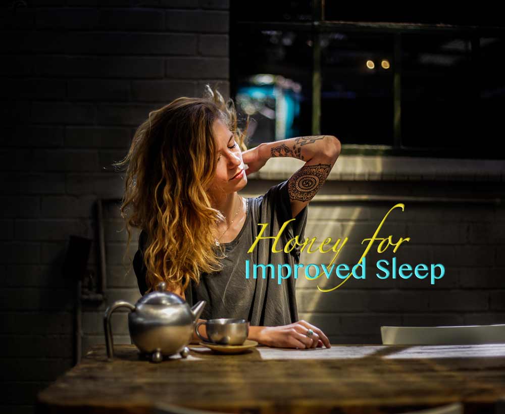 Honey for Improved Sleep